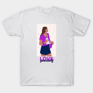 love yourself T-Shirt